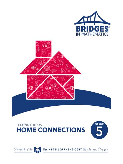 We are in our seventh year since the Bridges Math Program has been adopted by our school district and our testing results are showing positive data k-5th. . Bridges in mathematics grade 5 home connections pdf